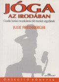 Friedeberger, Julie - Jóga az irodában