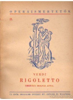 Verdi - Rigoletto Verdi - Rigoletto, 0 antikvár könyv