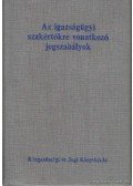 Dr. Molnár Gyula - Az igazságügyi szakértőkre vonatkozó jogszabályok