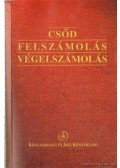 Dr. Csőke Andrea (szerk.) - Csőd, felszámolás, végelszámolás