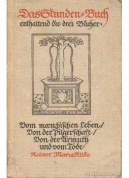 Rainer Maria Rilke - Das Stunden-Buch Rainer Maria Rilke - Das Stunden-Buch, Leipzig 1936 antikvár könyv