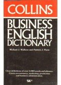 Flynn, Patric J.,Wallace, Michael J. - Collins Business English Dictionary