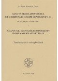 P. Ádám Somorjai - Az Apostoli Szentszék és Mindszenty József kapcsolattartása II.