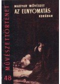 Kovács Éva - Magyar művészet az elnyomatás korában