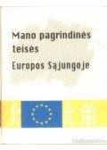  - Mano pagrindines teisés Europos Sajungoje (mini)