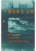 Borbás István,Roy Andersson,Boman, Kalle - Moro úr sikeres lefagyasztása