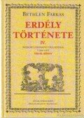 Bethlen Farkas - Erdély története IV.