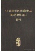 Dr. Sólyom László (szerk.),Dr. Holló András - Az alkotmánybíróság határozatai 1990