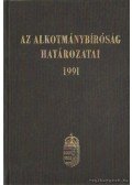 Dr. Sólyom László (szerk.),Dr. Holló András - Az alkotmánybíróság határozatai 1991