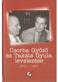Pintér László - Csorba Győző és Takáts Gyula levelezése