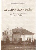 Székelyné Körösi Ilona - Az Aranykor után