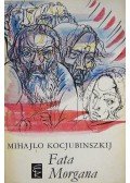 Kocjubinszkij, Mihajlo - Fata Morgana