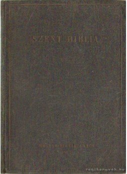 - Szent Biblia - Szent Biblia, Budapest 1957 antikvár könyv