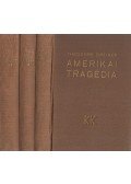 Dreiser, Theodore - Amerikai tragédia I-III. kötet