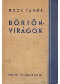 Hock János - Börtönvirágok