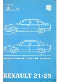 - Renault 21/25 Reparaturhandbuch Nachtrag-NT 1176, L483, B29E, B295 - Renault 21/25 Reparaturhandbuch Nachtrag-NT 1176, L483, B29E, B295, 1986 antikvár könyv