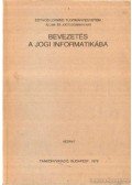 Dr. Kovács József - Bevezetés a jogi informatikába