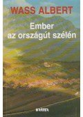 Wass Albert - Ember az országút szélén