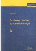 Tóth Mihály - Gazdasági bűnözés és bűncselekmények