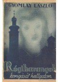 Gyomlay László - Régi harangok kongását hallgatom