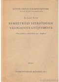 Dr. Laukó Károly - Nemzetközi szerződések válogatott gyűjteménye