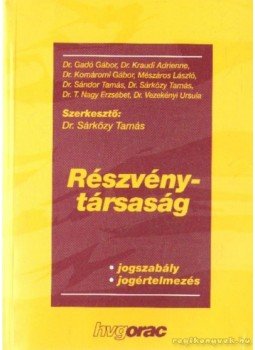 Dr. Sárközy Tamás - Részvénytársaság Dr. Sárközy Tamás - Részvénytársaság, Budapest 1998 antikvár könyv