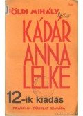 Földi Mihály - Kádár Anna lelke I-II. kötet egyben