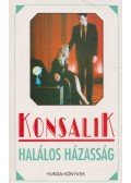 Heinz G. Konsalik - Halálos házasság