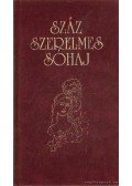 Baranyi Ferenc - Száz szerelmes sóhaj