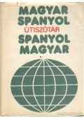 Király Rudolf - Útiszótár magyar-spanyol, spanyol-magyar