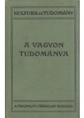 Hobson, J. A. - A vagyon tudománya