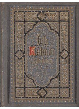 Tóth Kálmán - Tóth Kálmán összegyűjtött költeményei Tóth Kálmán - Tóth Kálmán összegyűjtött költeményei, Budapest 1878 antikvár könyv