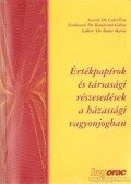 Dr. Csűri Éva - Értékpapír és társasági részesedések a házassági vagyonjogban
