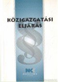 Dr. Szilner György - Közigazgatási eljárás