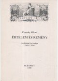 Csapody Miklós - Értelem és Remény
