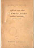 Diósdi György,Szilágyi Lászlóné - Latin nyelvi jegyzet joghallgatók számára