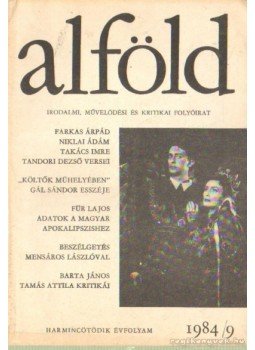 Juhász Béla - Alföld 1984/9. Juhász Béla - Alföld 1984/9., Debrecen 1984 antikvár könyv