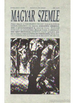 Kodolányi Gyula - Magyar Szemle 1993. június Kodolányi Gyula - Magyar Szemle 1993. június, farbigen bildern 1993 antikvár könyv