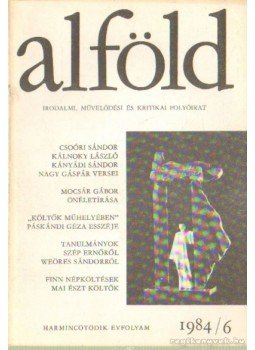 Juhász Béla - Alföld 1984/6. Juhász Béla - Alföld 1984/6., Debrecen 1984 antikvár könyv