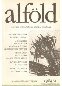 Juhász Béla - Alföld 1984/2. Juhász Béla - Alföld 1984/2., Debrecen 1984 antikvár könyv