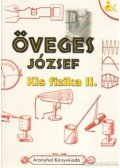 Öveges József - Kis fizika II.
