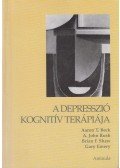 Beck, Aaron T.,Rush, John A.,Shaw, Brian F.,Emery, Gary - A depresszió kognitív terápiája