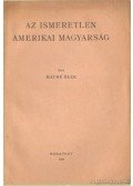 Máthé Elek - Az ismeretlen amerikai magyarság