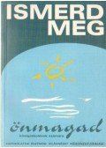 Fekete Gábor - Ismerd meg önmagad!