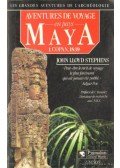 Stephens, John Lloyd - Aventures de Voyage en pays Maya