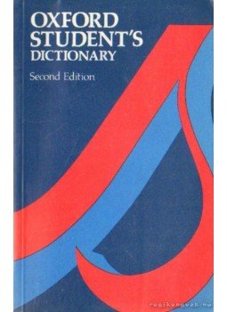 Ruse, Christina - Oxford Student's Dictionary of Current English Ruse, Christina - Oxford Student's Dictionary of Current English, Budapest 1992 antikvár könyv