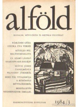 Juhász Béla - Alföld 1984/3. Juhász Béla - Alföld 1984/3., Debrecen 1984 antikvár könyv