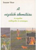 Huszár Tibor - A vizslák idomítása és vezetése vadászaton és versenyen