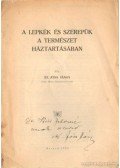 Id. Jósa János - A lepkék és szerepük a természet háztartásában (dedikált)