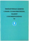 Dr. Kalotás Zsolt - Természetvédelmi ismeretek a madár-és denevérgyűrűzési, valamint a solymászvizsgához
